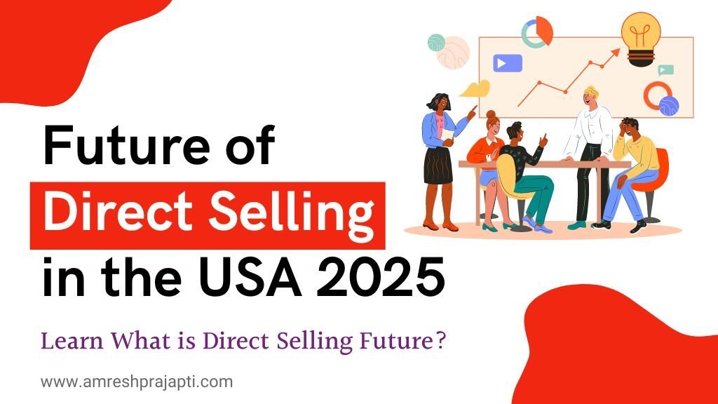 The Future of Direct Selling in the USA 2025