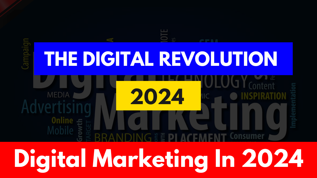 Digital Marketing in 2024: Top Trends Will Define The Future